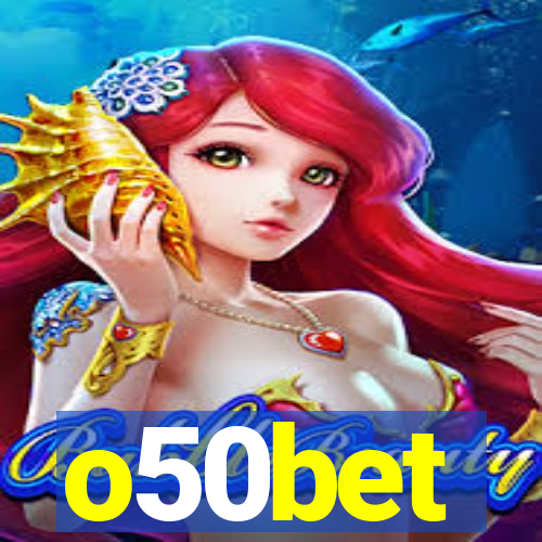 o50bet