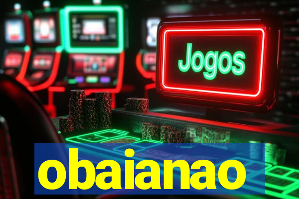 obaianao