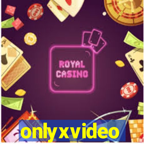 onlyxvideo