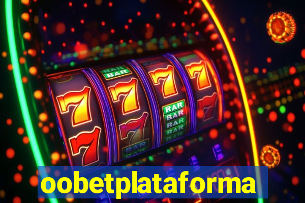 oobetplataforma