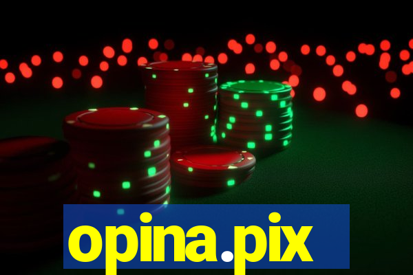 opina.pix