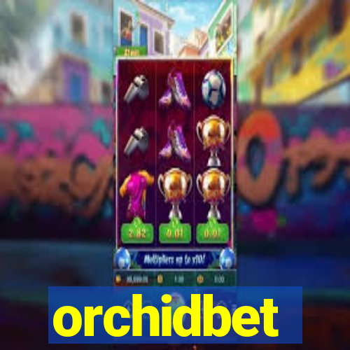 orchidbet