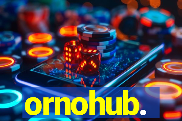 ornohub.