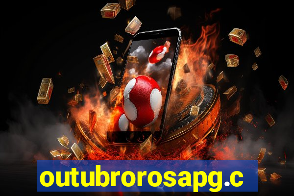 outubrorosapg.com