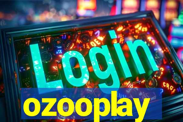 ozooplay