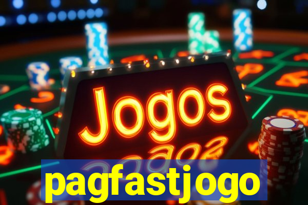 pagfastjogo