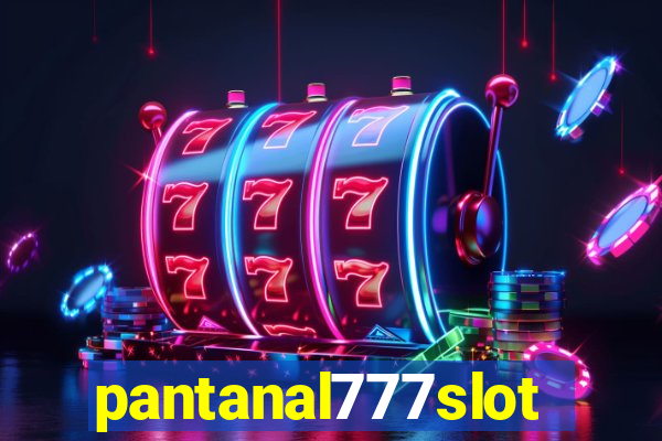 pantanal777slots.com