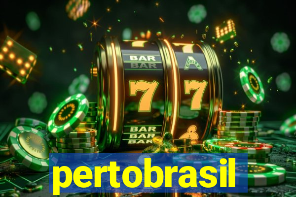 pertobrasil