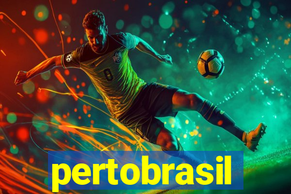 pertobrasil