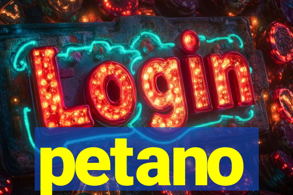 petano