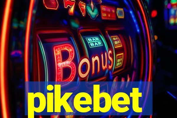 pikebet