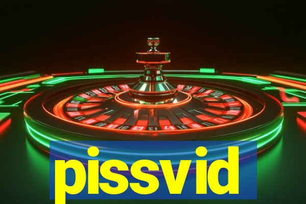 pissvid