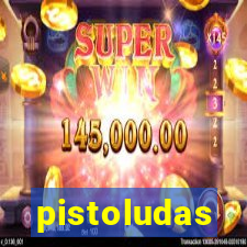 pistoludas