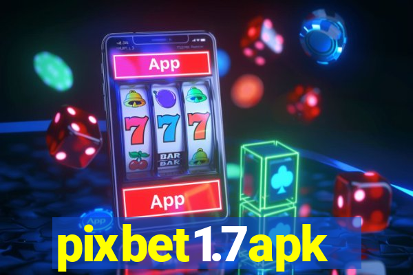 pixbet1.7apk