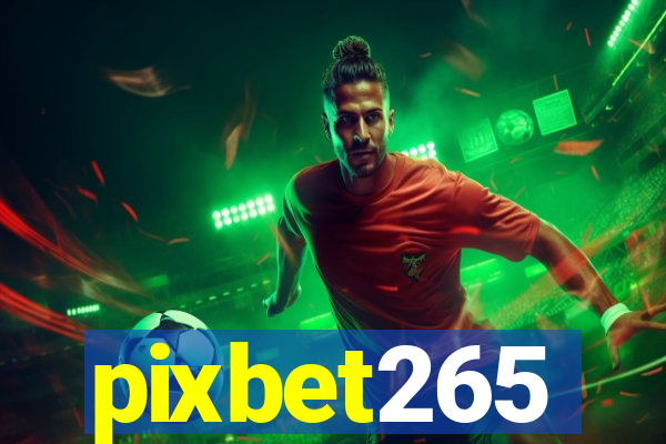 pixbet265