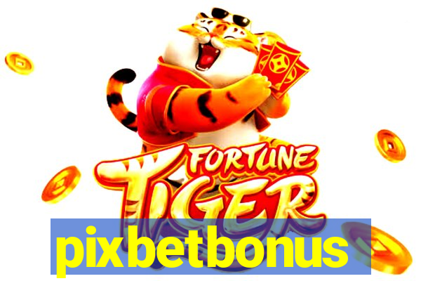 pixbetbonus