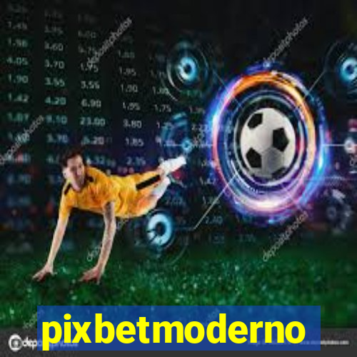 pixbetmoderno