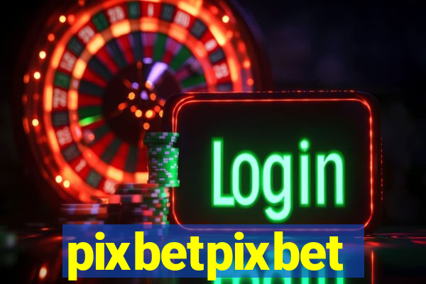 pixbetpixbet