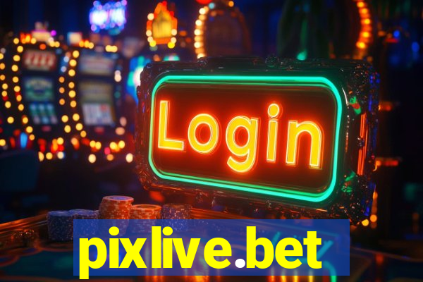 pixlive.bet