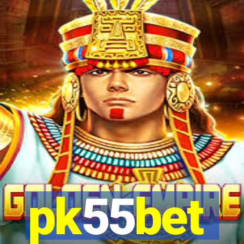 pk55bet