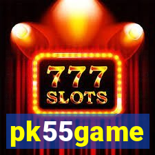 pk55game