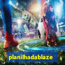 planilhadablaze