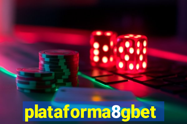 plataforma8gbet