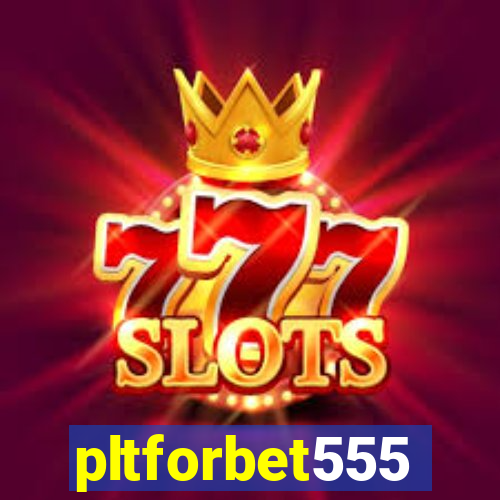 pltforbet555