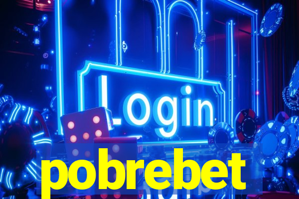 pobrebet