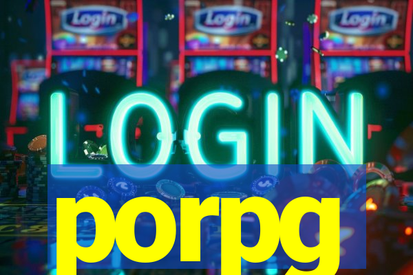 porpg