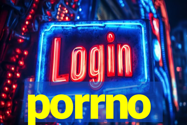 porrno