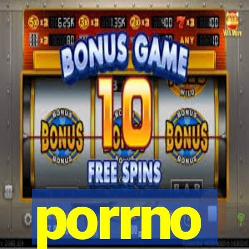 porrno