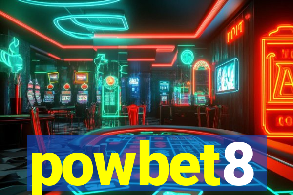 powbet8