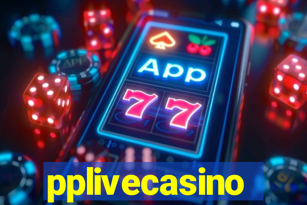 pplivecasino