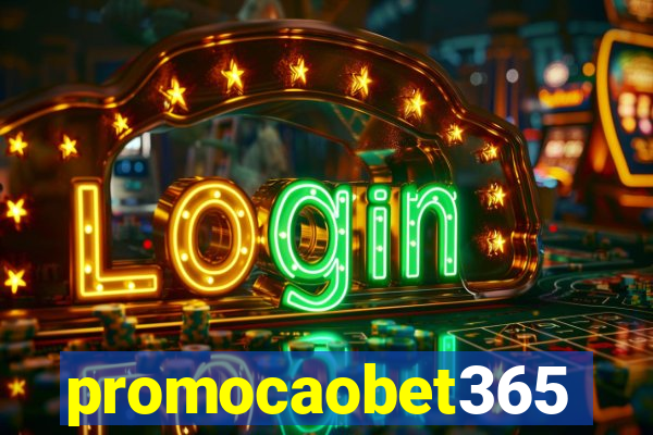 promocaobet365