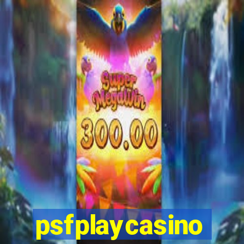 psfplaycasino