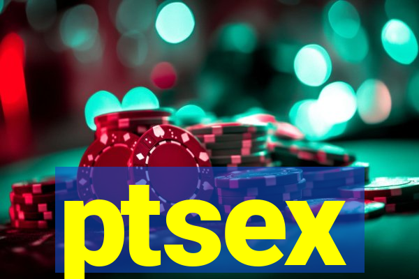 ptsex