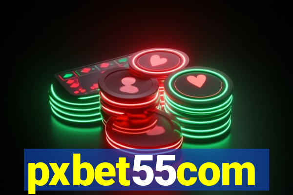 pxbet55com