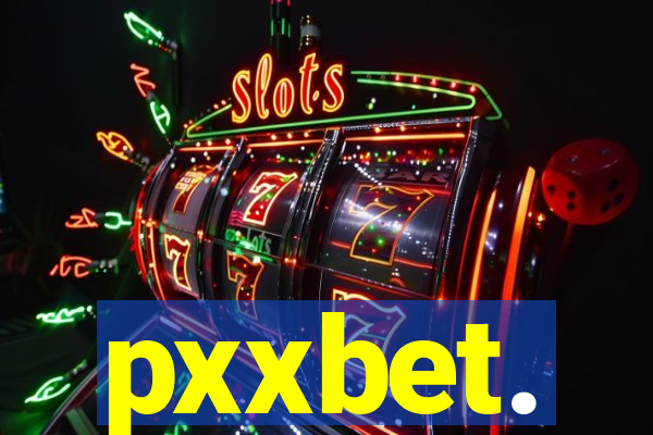 pxxbet.