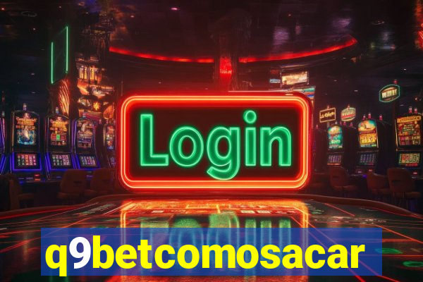 q9betcomosacar