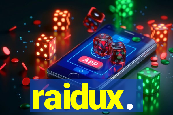 raidux.