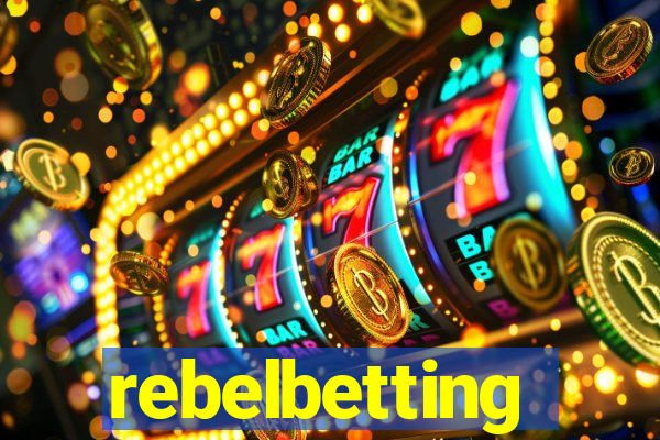 rebelbetting