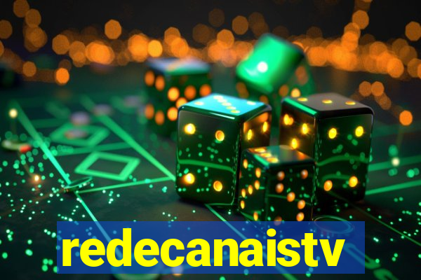 redecanaistv