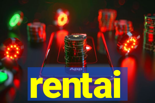 rentai