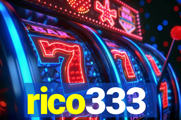 rico333