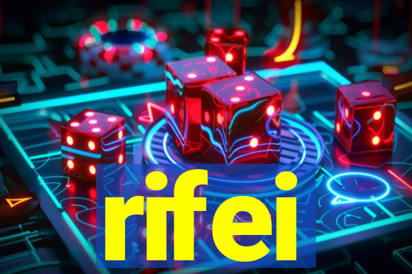 rifei