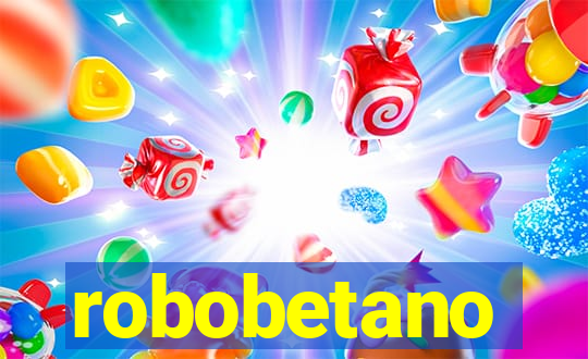 robobetano