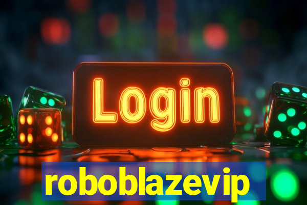 roboblazevip