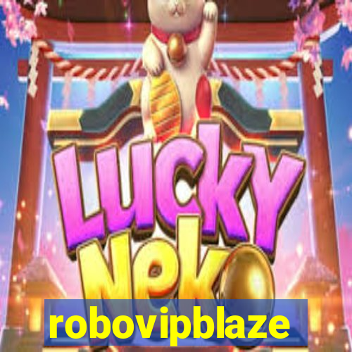 robovipblaze