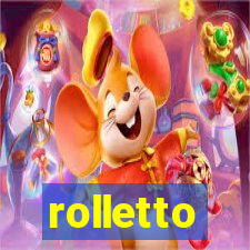 rolletto